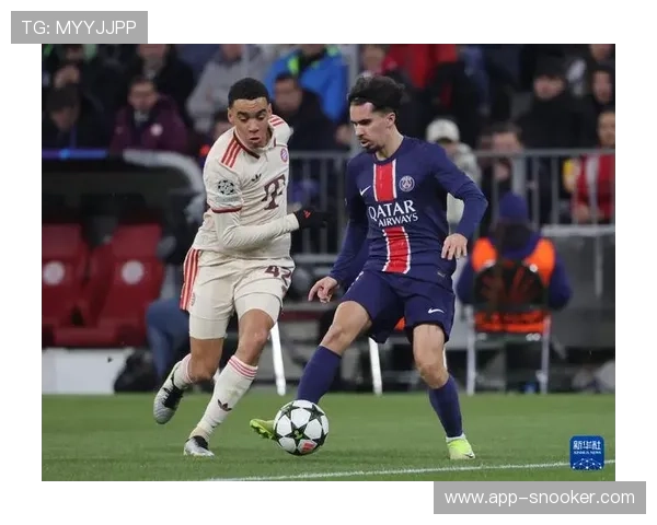 巴黎圣日耳曼主场迎战拜仁慕尼黑，欧冠赛场激战正酣